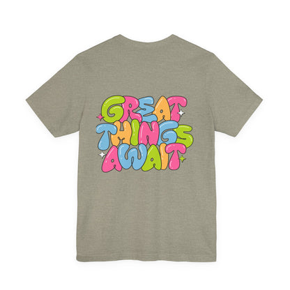 Great Things Await