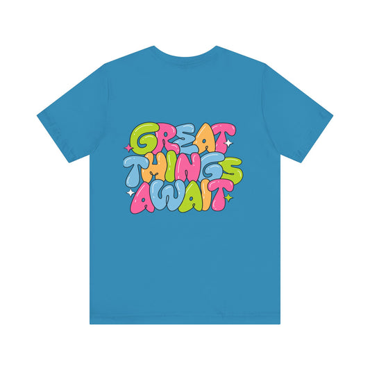 Great Things Await