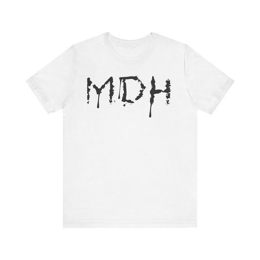 MDH Drip Tee